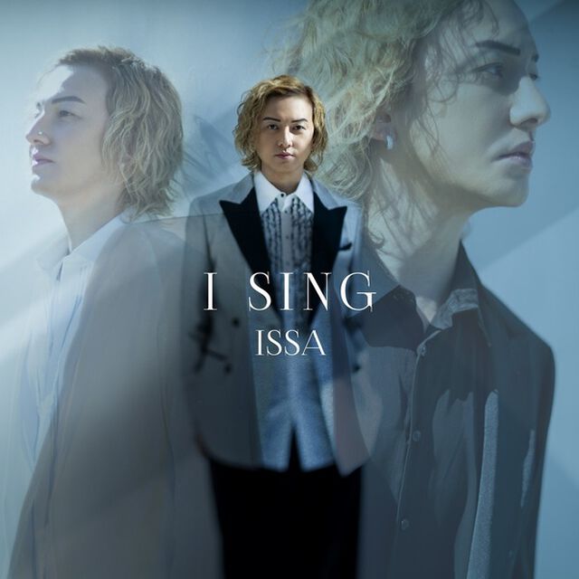 ISSA／I SING（CD+DVD）（ＣＤ）