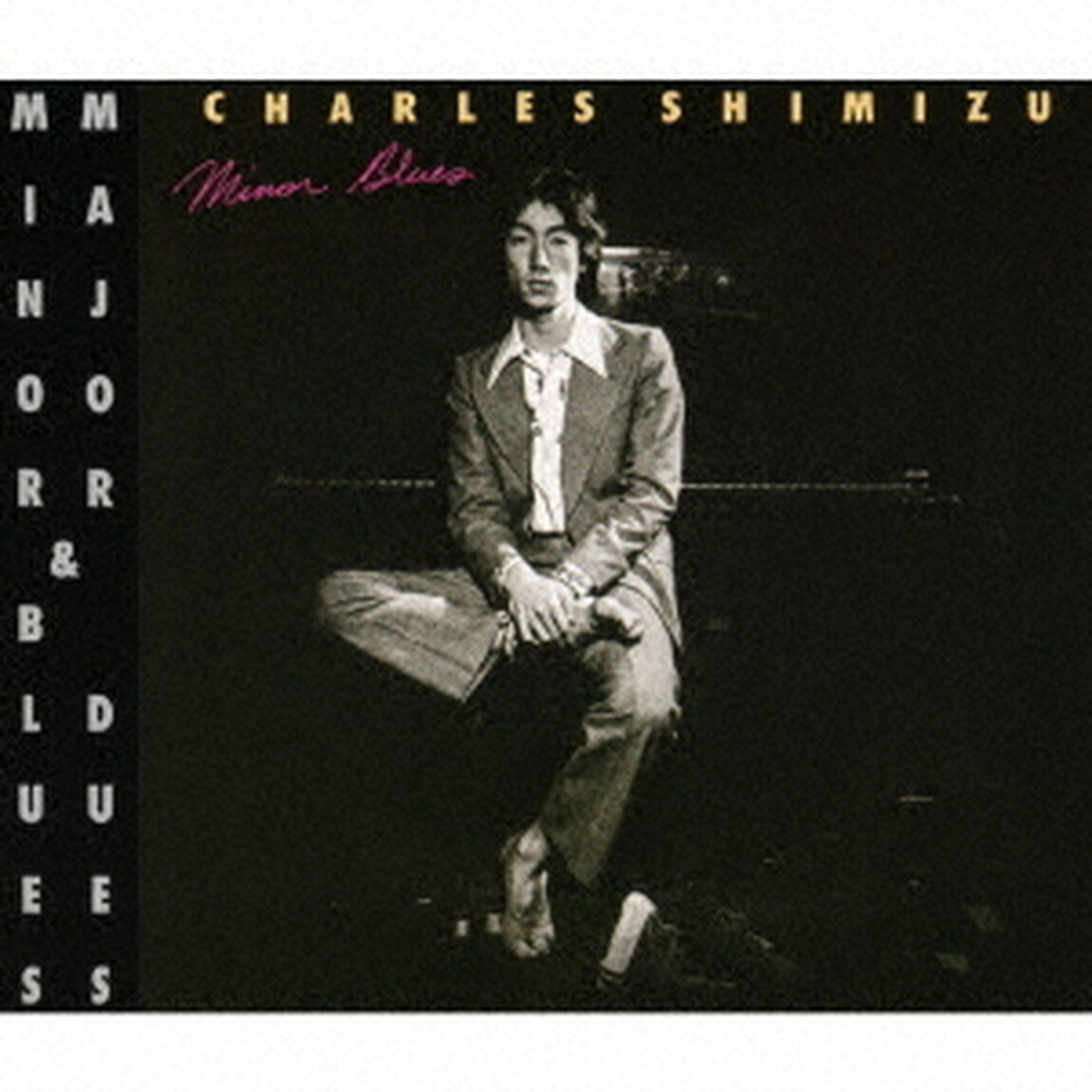 MINOR　BLUES　＆　MAJOR　DUES（ＣＤ）