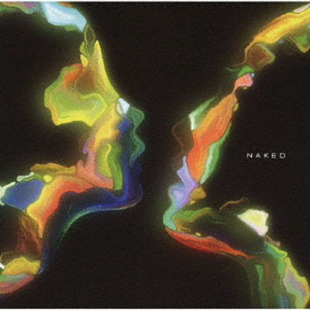 NAKED（ＣＤ）