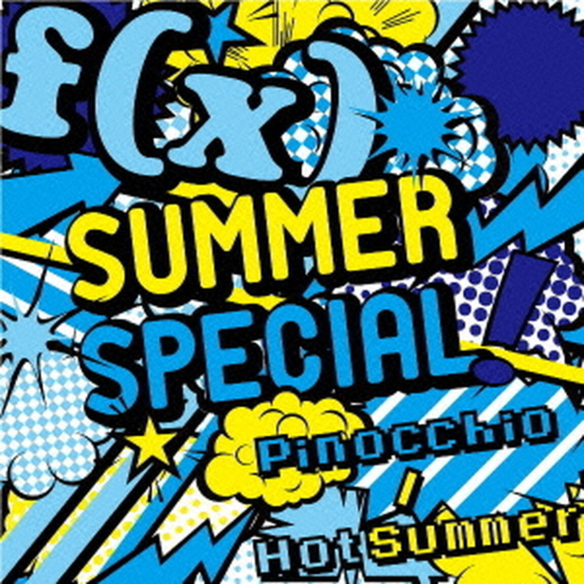 SUMMER　SPECIAL　Pinocchio／Hot　Summer（ＣＤ）
