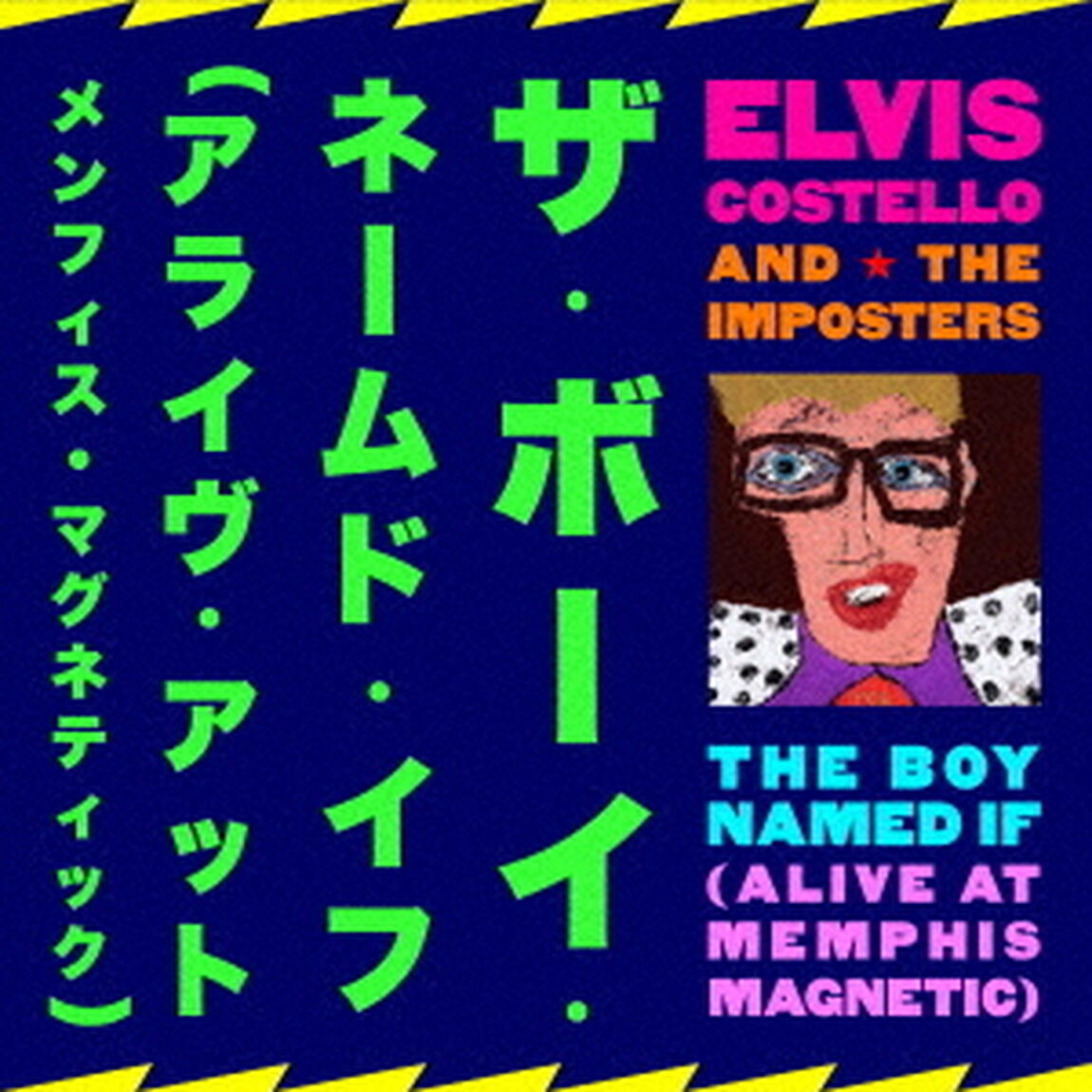エルヴィス・コステロ／ザ・ボーイ・ネームド・イフ（アライヴ・アット・メンフィス・マグネティック）（CD）（ＣＤ）