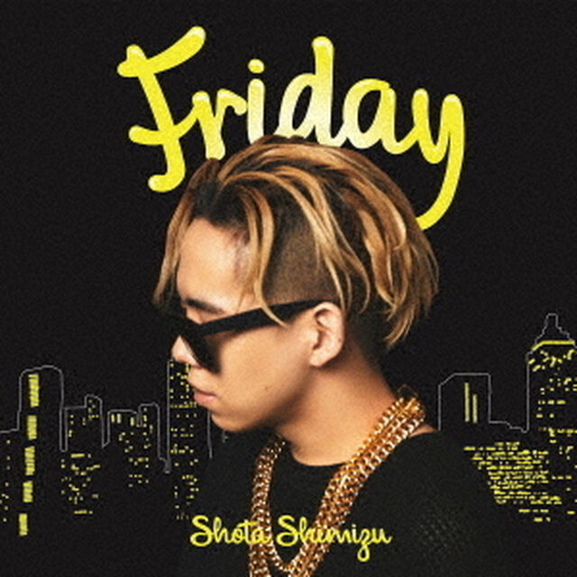 Friday（ＣＤ）