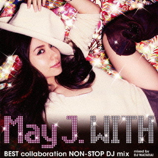WITH　〜BEST　collaboration　NON－STOP　DJ　mix〜　mixed　by　DJ　WATARAI（ＣＤ）