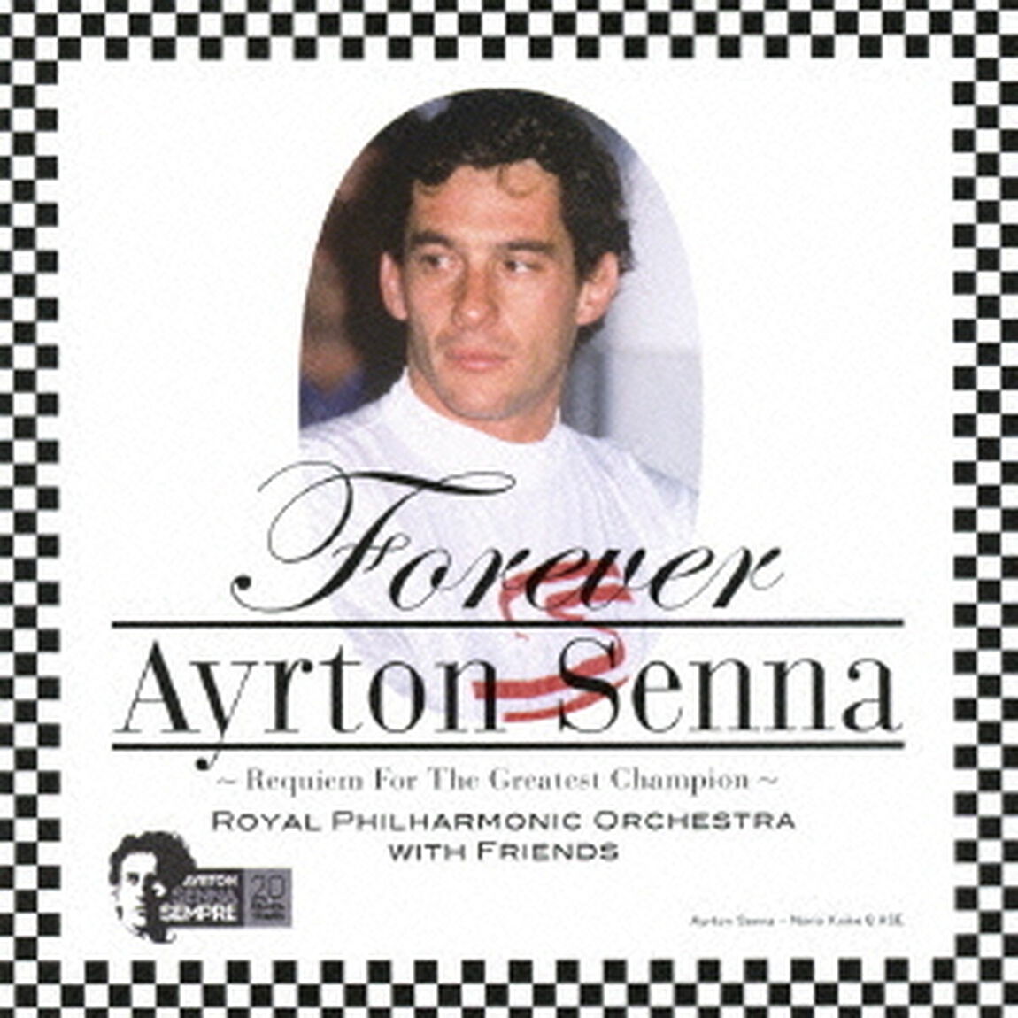 フォーエバー・アイルトン・セナ〜Requiem　For　The　Greatest　Champion〜（ＣＤ）