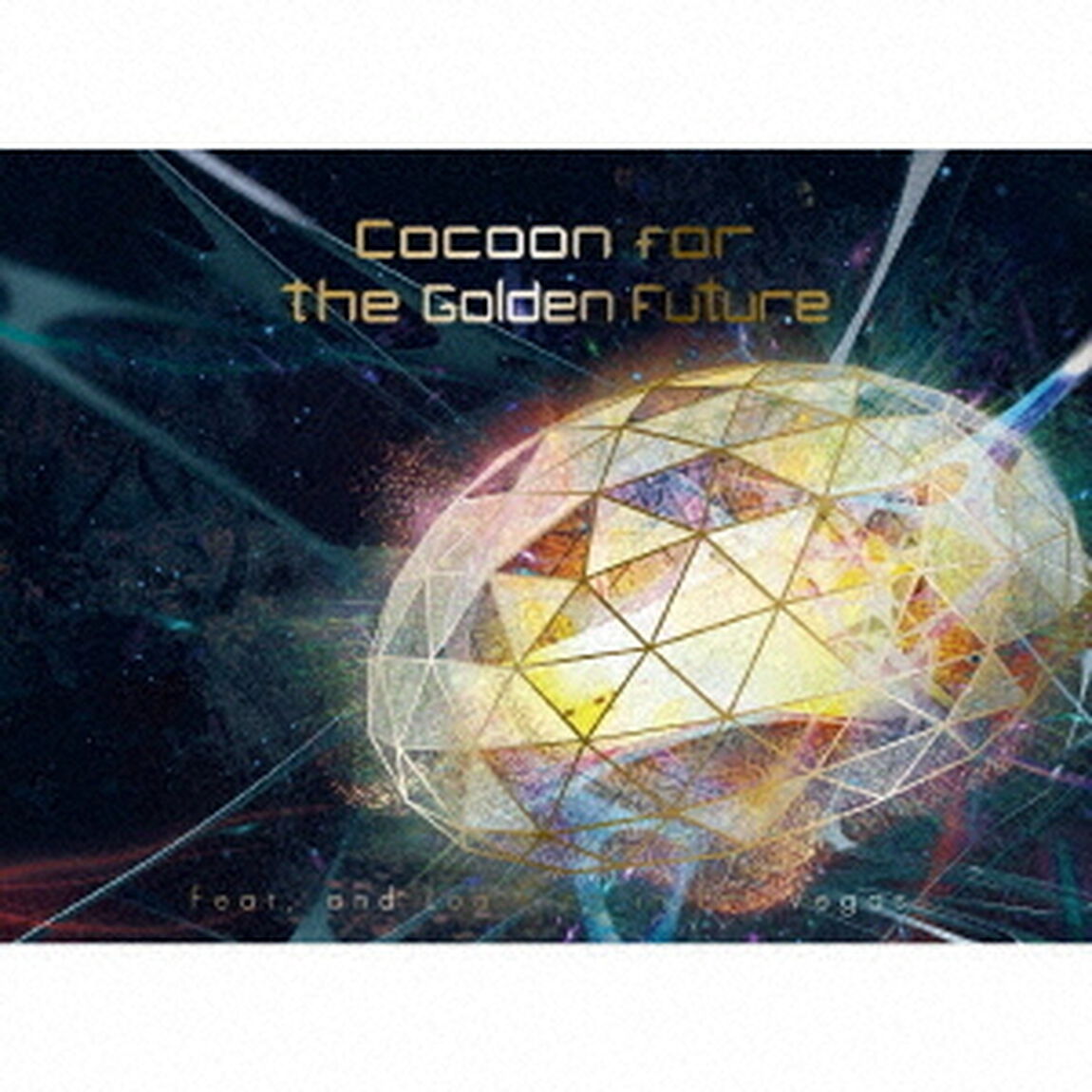 Fear，and Loathing in Las Vegas／Cocoon for the Golden Future（完全生産限定盤B／CD+DVD+フォトブック）（ＣＤ）