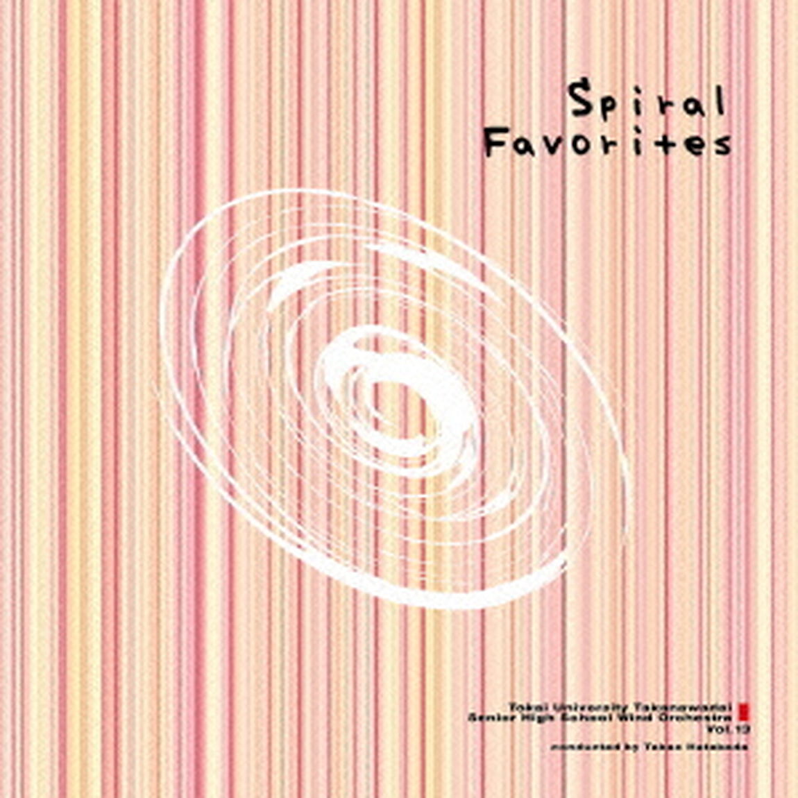 スパイラル・フェイヴァリッツ（ＣＤ）