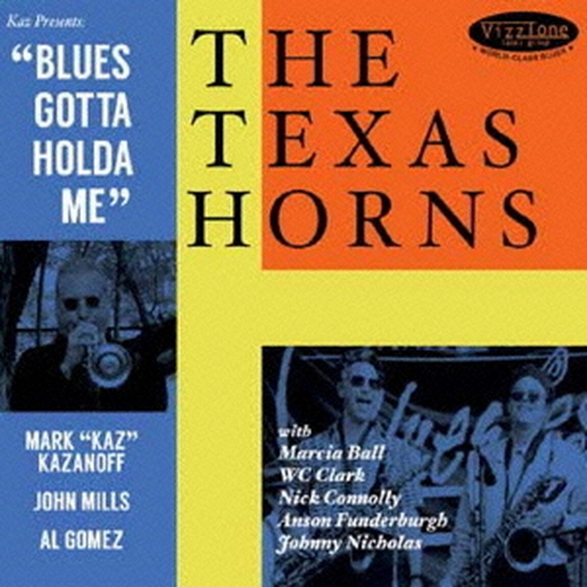 BLUES　GOTTA　HOLDA　ME（ＣＤ）