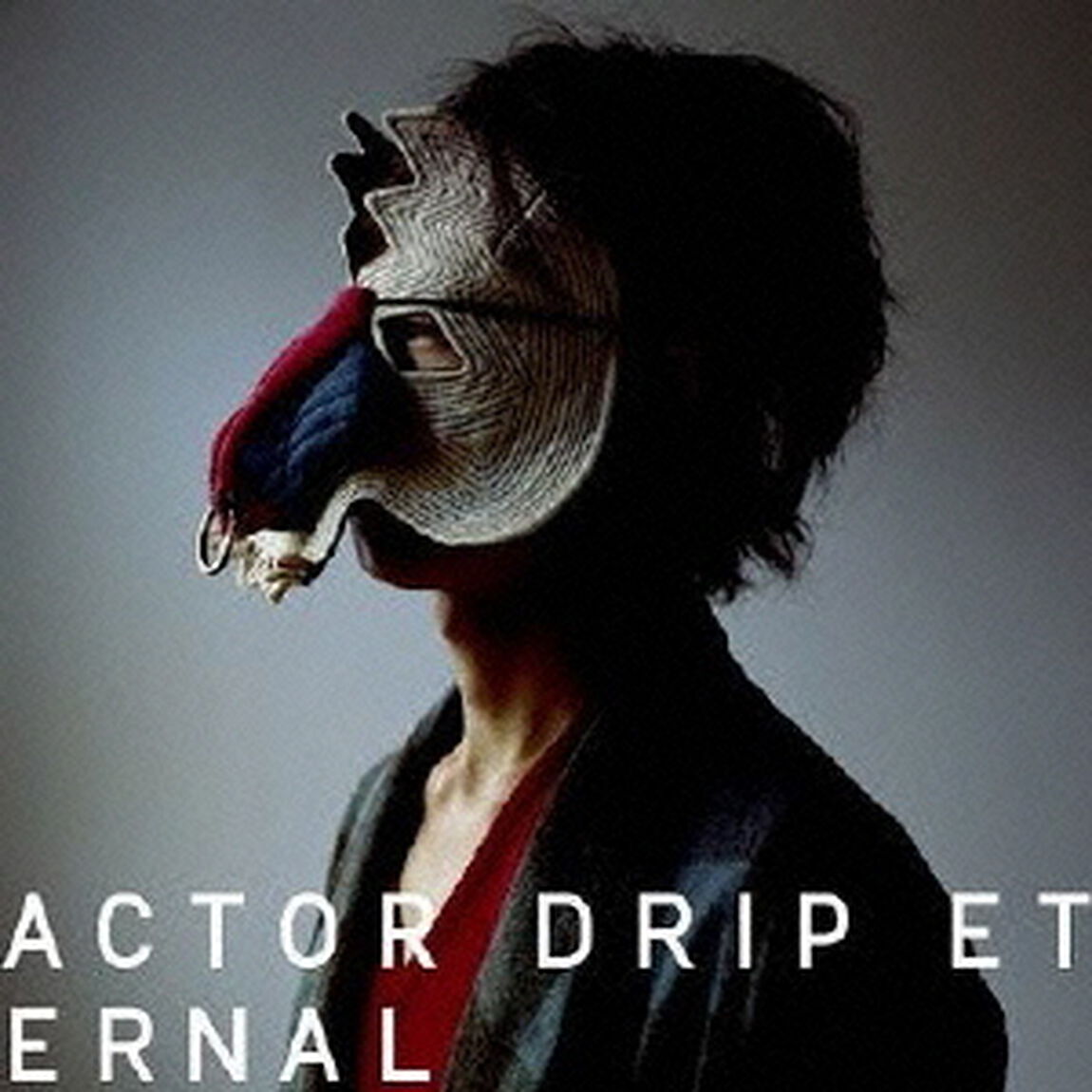ACTOR／DRIP／ETERNAL（ＣＤ）