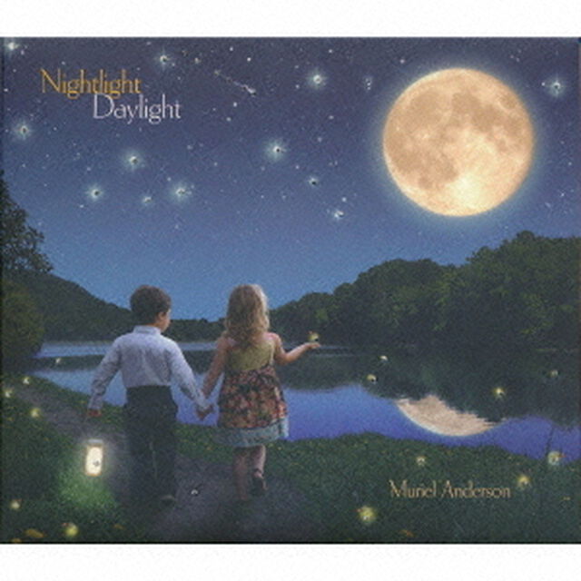 ナイトライト・デイライト（ＣＤ）