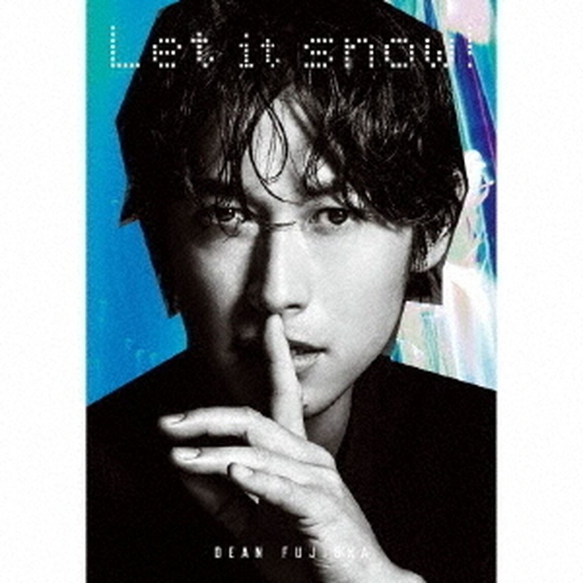 DEAN FUJIOKA／Let it snow！（初回盤B）（ＣＤ）