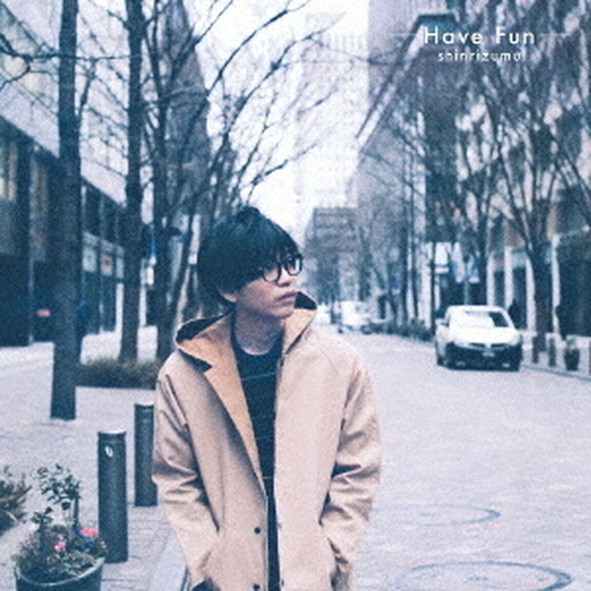 Have　Fun（ＣＤ）