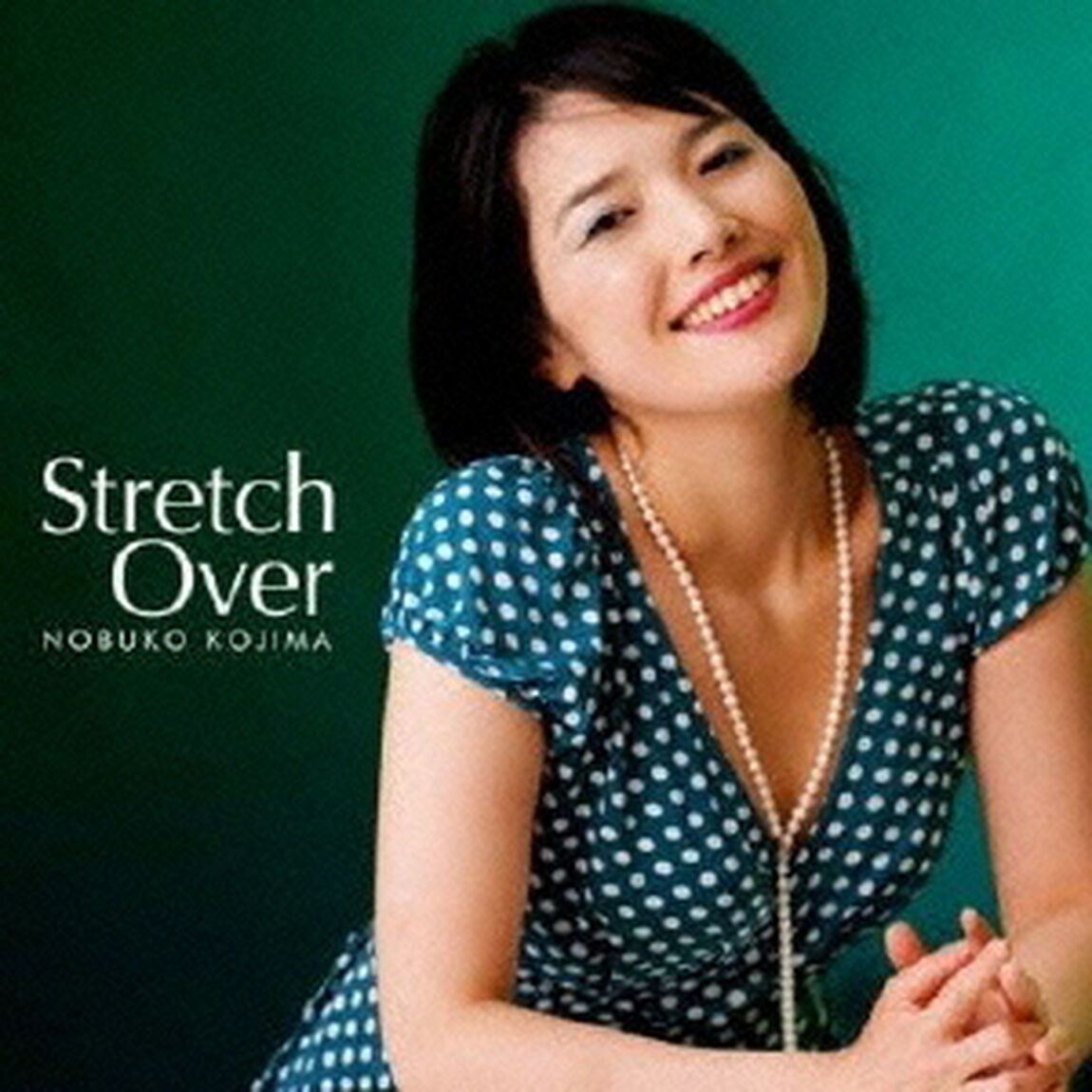 Stretch　Over（ＣＤ）