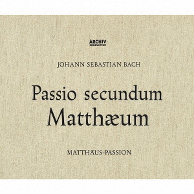J．S．バッハ：マタイ受難曲（ＣＤ）