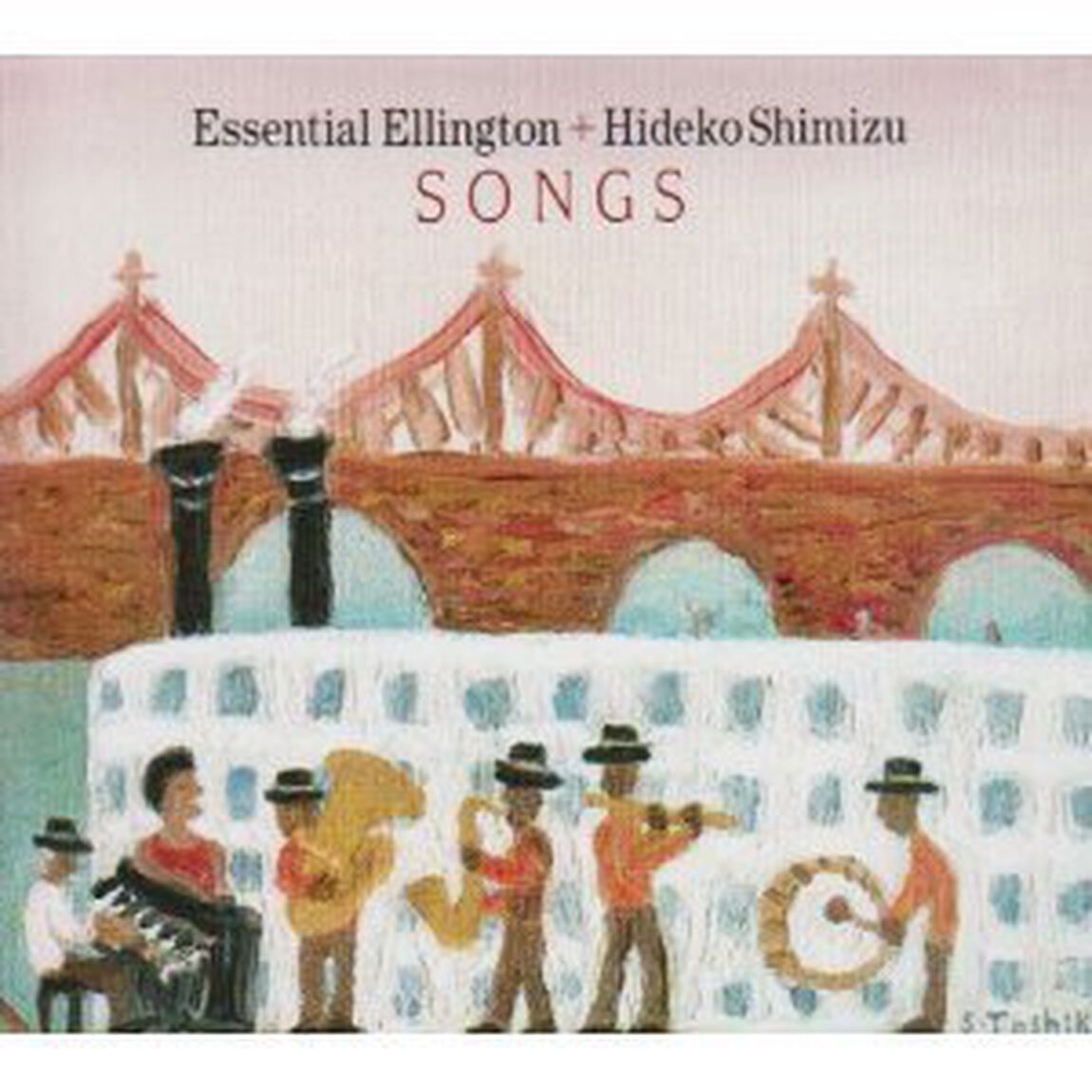 渋谷毅エッセンシャルエリントン／Songs（ＣＤ）