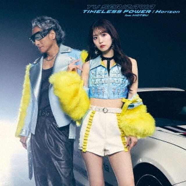 芹澤優／TIMELESS POWER feat．MOTSU / Horizon（CD＋Blu-ray）（ＣＤ）
