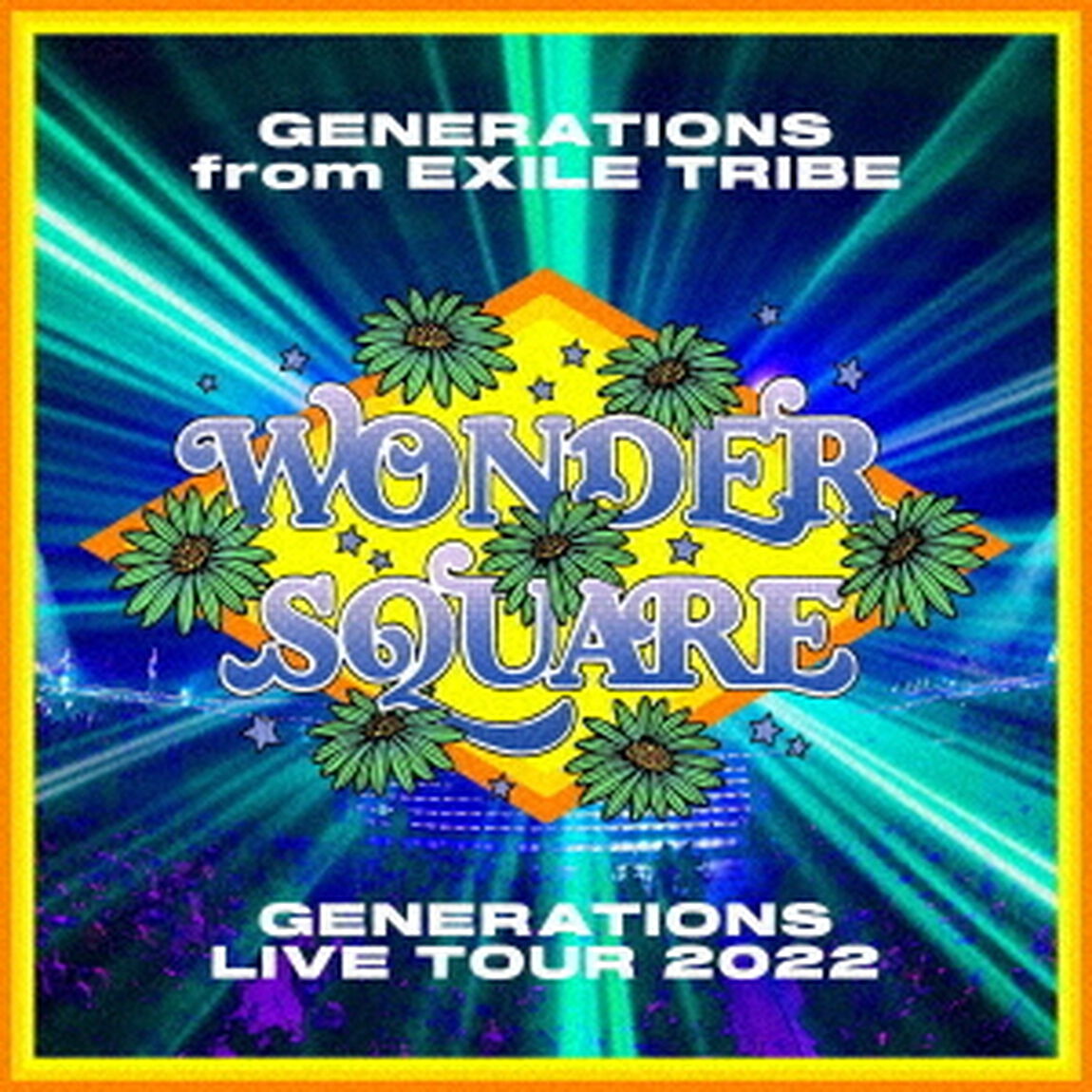 GENERATIONS　from　EXILE　TRIBE／GENERATIONS　LIVE　TOUR　2022&ldquo;WONDER　SQUARE&rdquo;（ＣＤ）