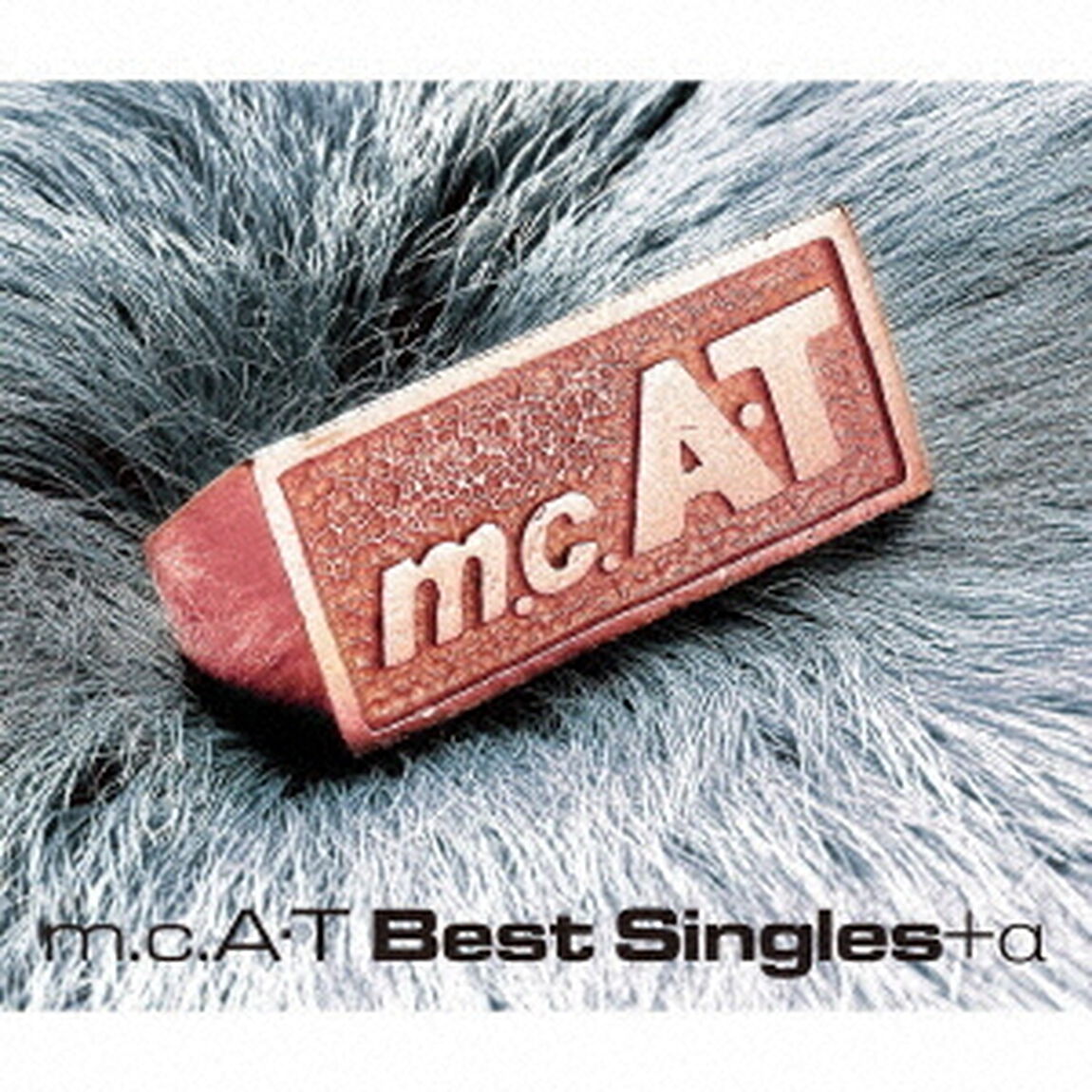 m．c．A・T　Best　Singles＋&alpha;（ＣＤ）