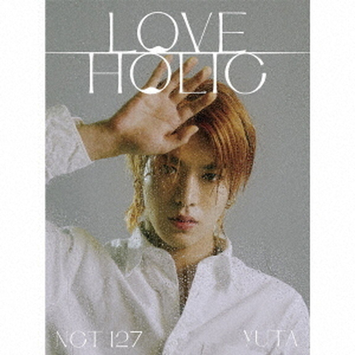 NCT 127／LOVEHOLIC（初回生産限定盤　YUTA ver.／CD）（ＣＤ）