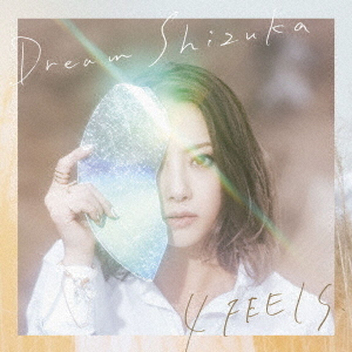 Dream Shizuka／4 FEELS.（ＣＤ）