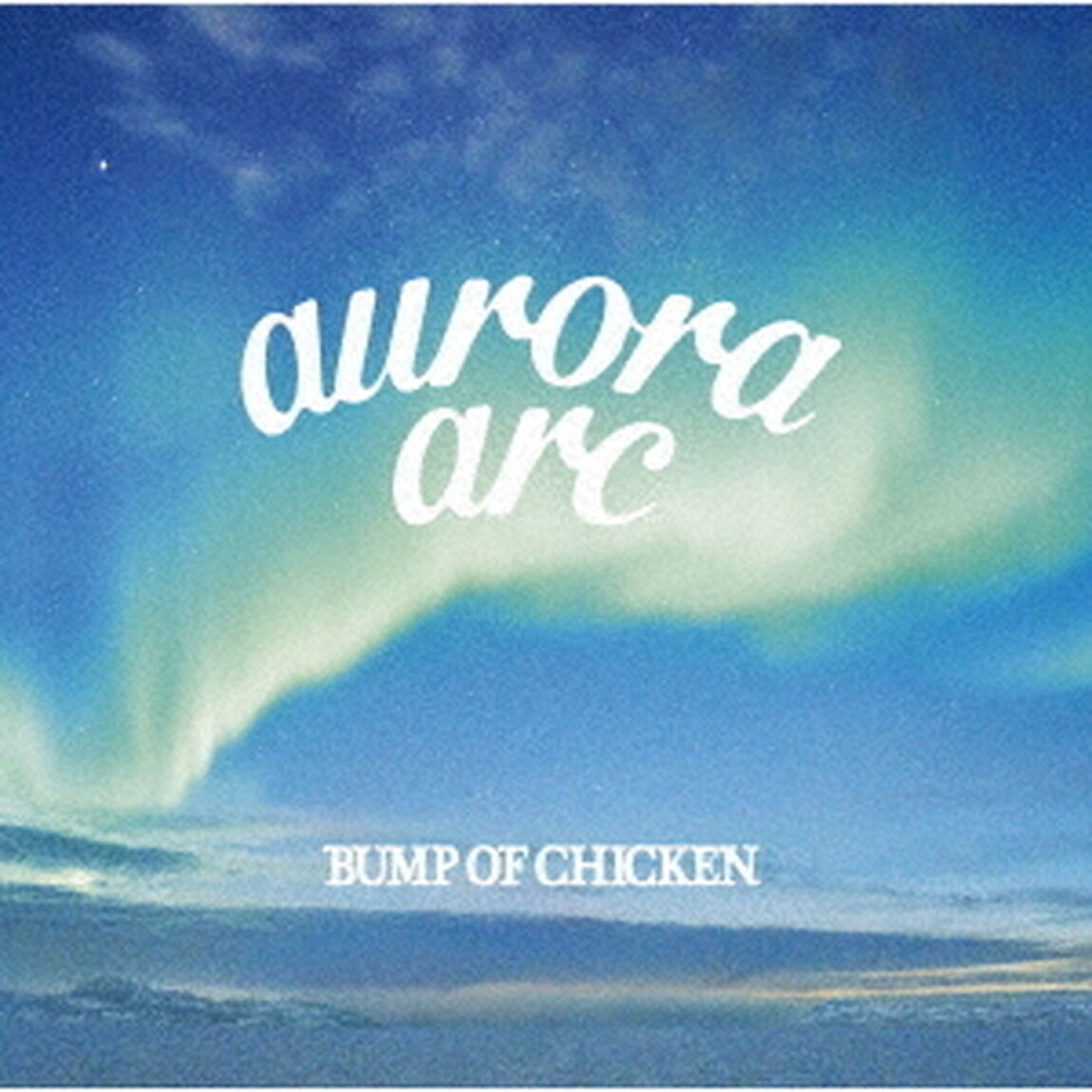 BUMP OF CHICKEN／aurora arc（初回限定盤B／CD＋Blu-ray）（ＣＤ）