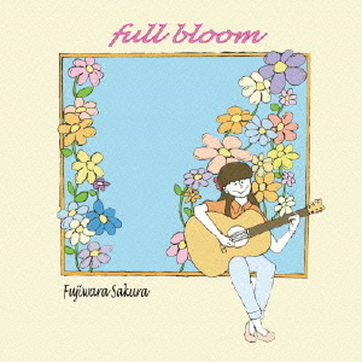 full　bloom（ＣＤ）