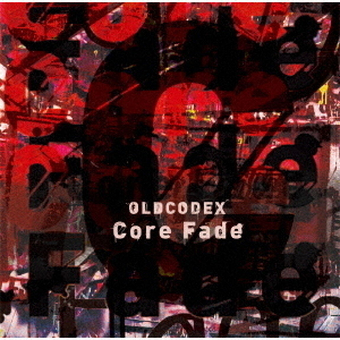 OLDCODEX／TVアニメ『ULTRAMAN』オープニング主題歌「Core Fade」（ＣＤ）