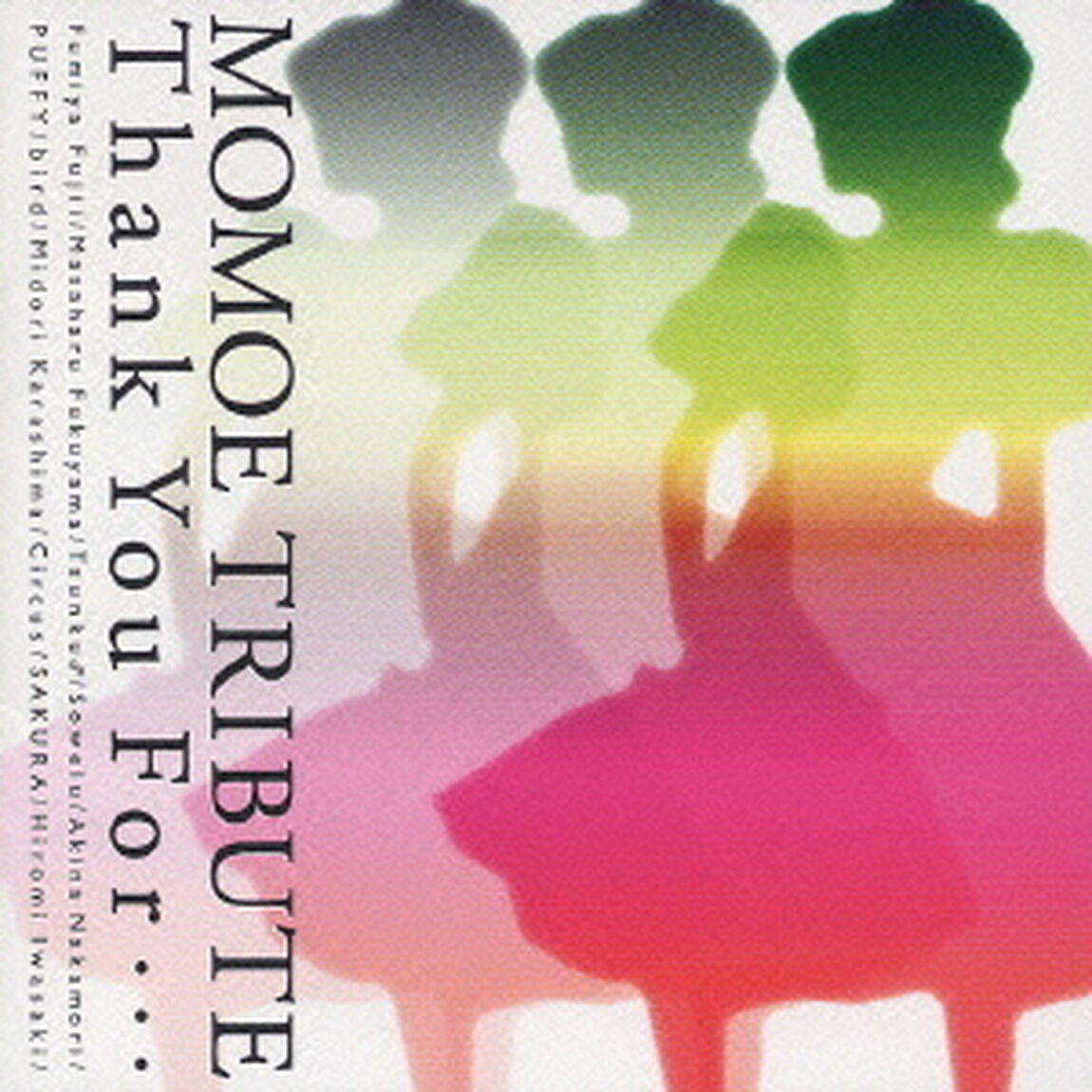 山口百恵トリビュート　Thank　You　For　・・・（ＣＤ）