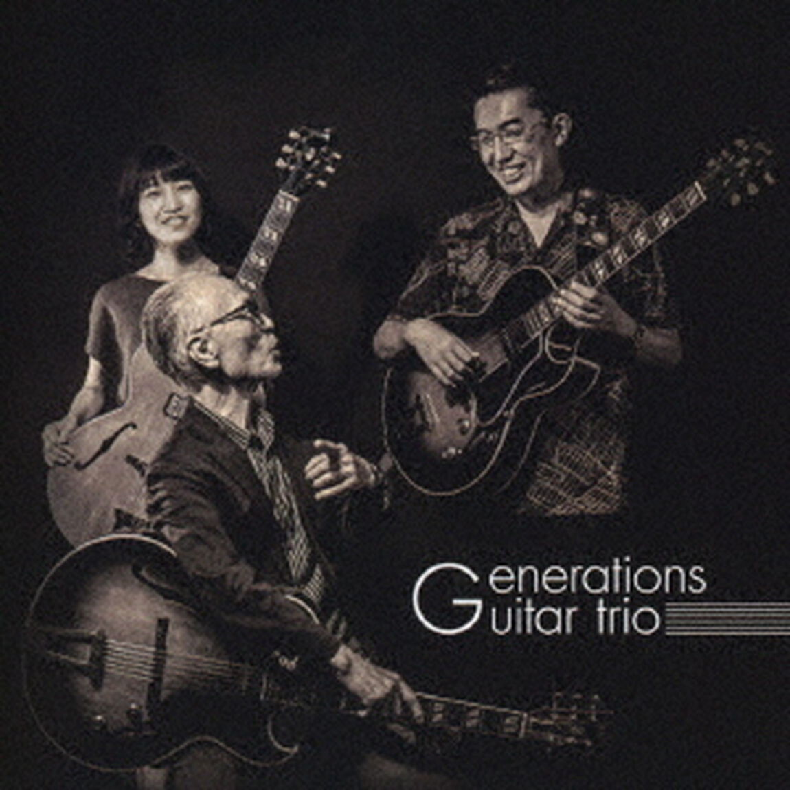 Generations　guitar　trio（ＣＤ）