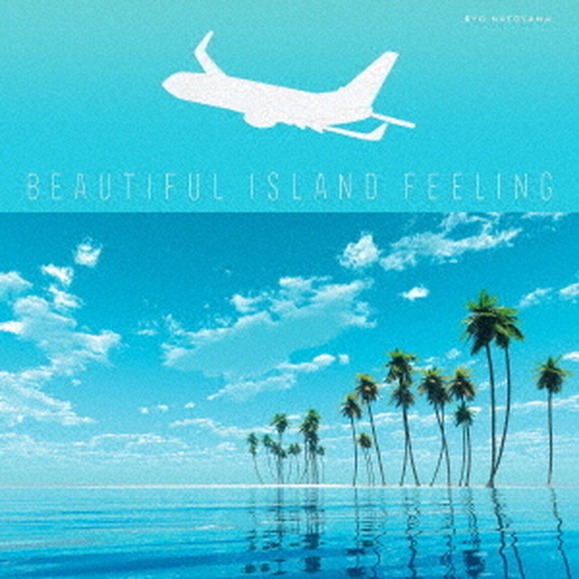 BEAUTIFUL　ISLAND　FEELING（ＣＤ）