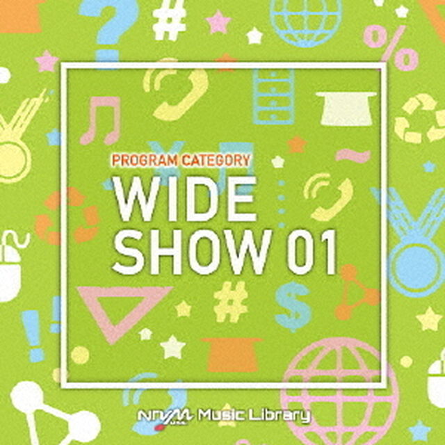 NTVM　Music　Library　番組カテゴリー編　ワイドショー01（ＣＤ）