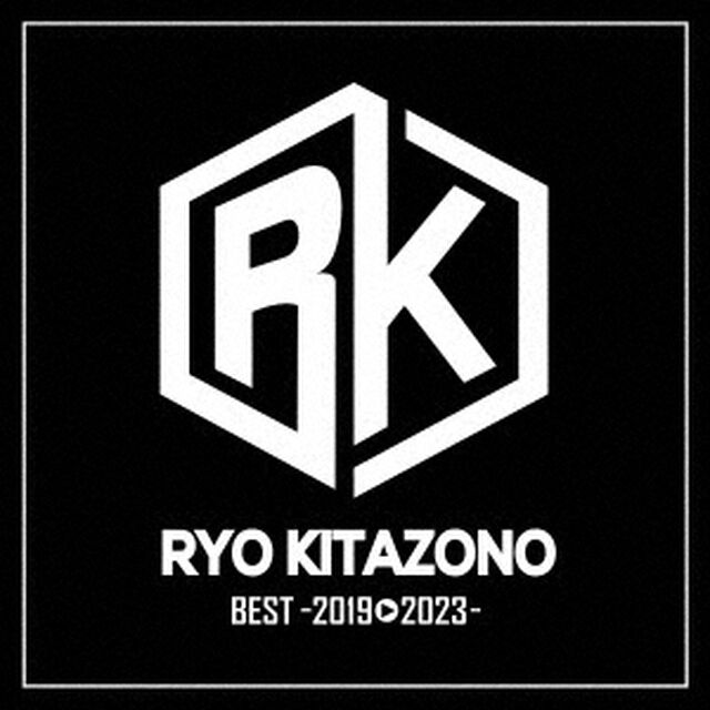RYO　KITAZONO　BEST〜2019－2023〜（ＣＤ）