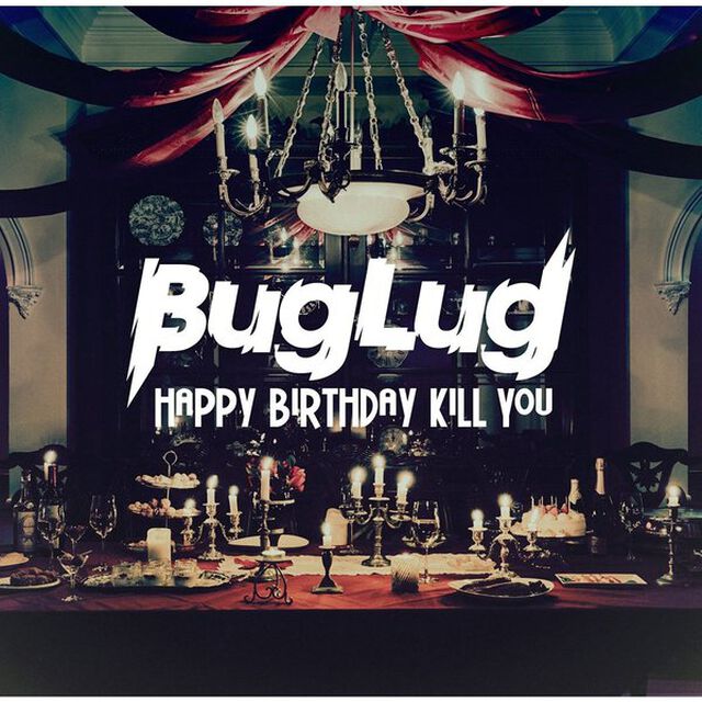 HAPPY　BIRTHDAY　KILL　YOU（ＣＤ）