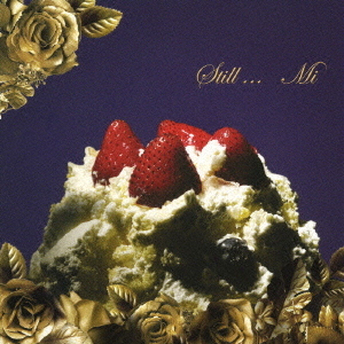 Still．．．（CDシングル）