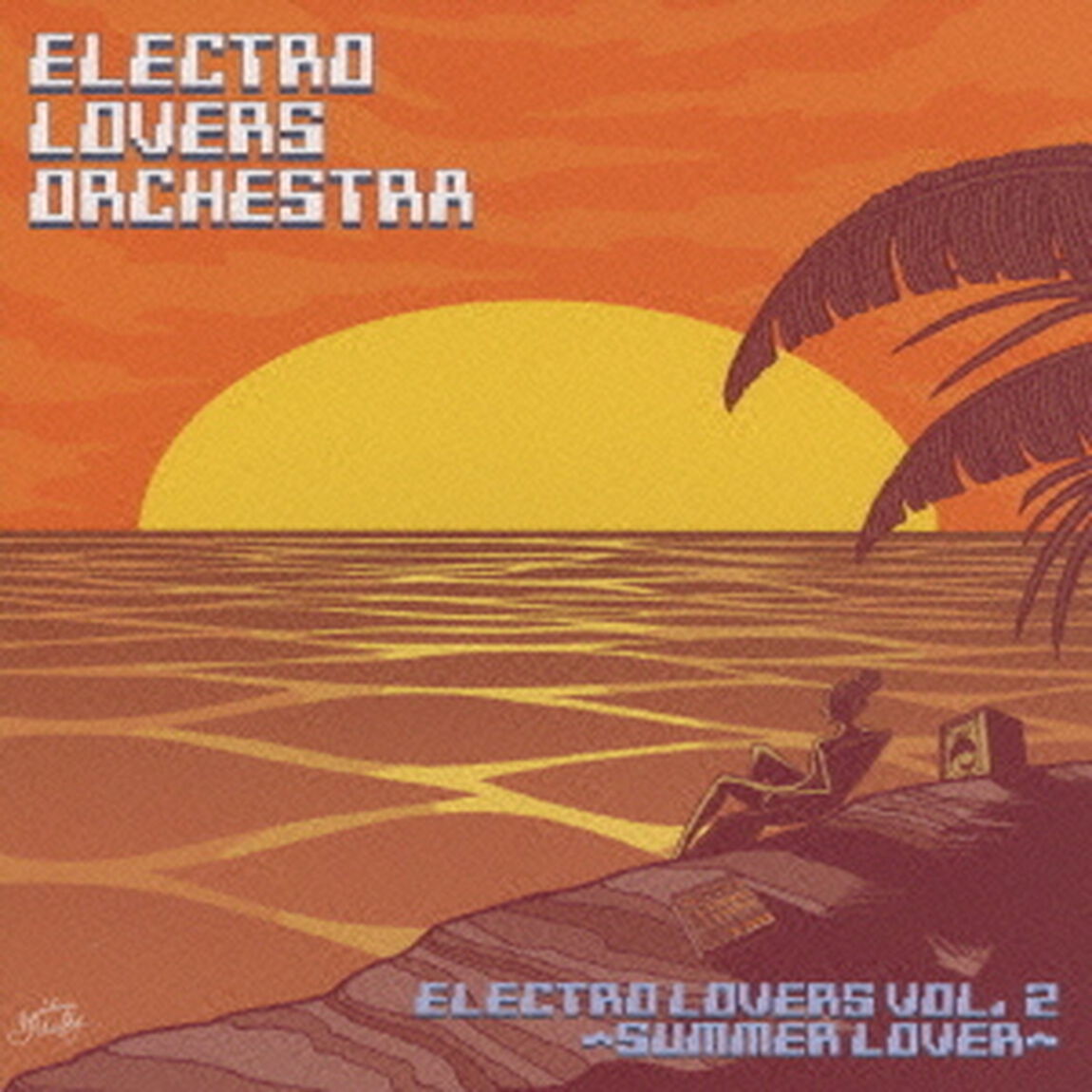ELECTRO　LOVERS　VOL．2　〜SUMMER　LOVER〜（ＣＤ）