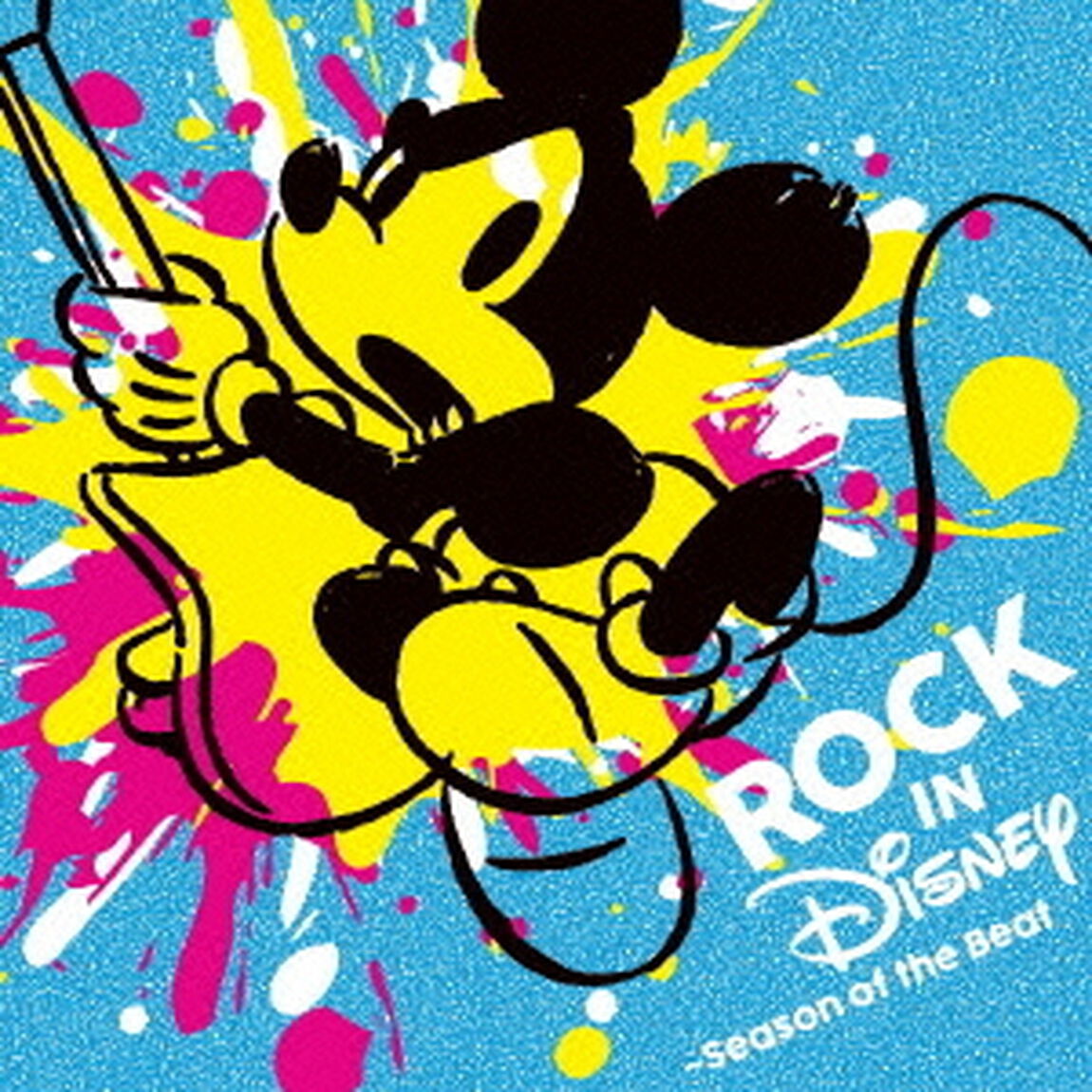 ROCK IN DISNEY 〜 Season of the Beat（ＣＤ）