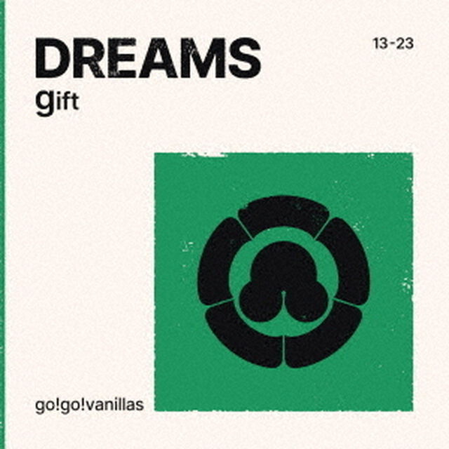 go!go!vanillas／DREAMS（gift）（通常盤／CD）（外付特典：DREAMSオリジナルクリアファイル）（ＣＤ）