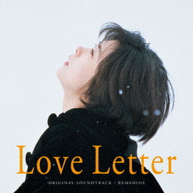 REMEDIOS／Love Letter ORIGINAL SOUNDTRACK（CD）（ＣＤ）