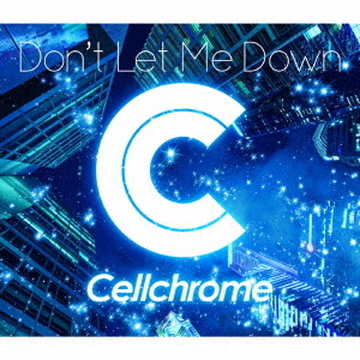 Don&rsquo;t　Let　Me　Down（ＣＤ）
