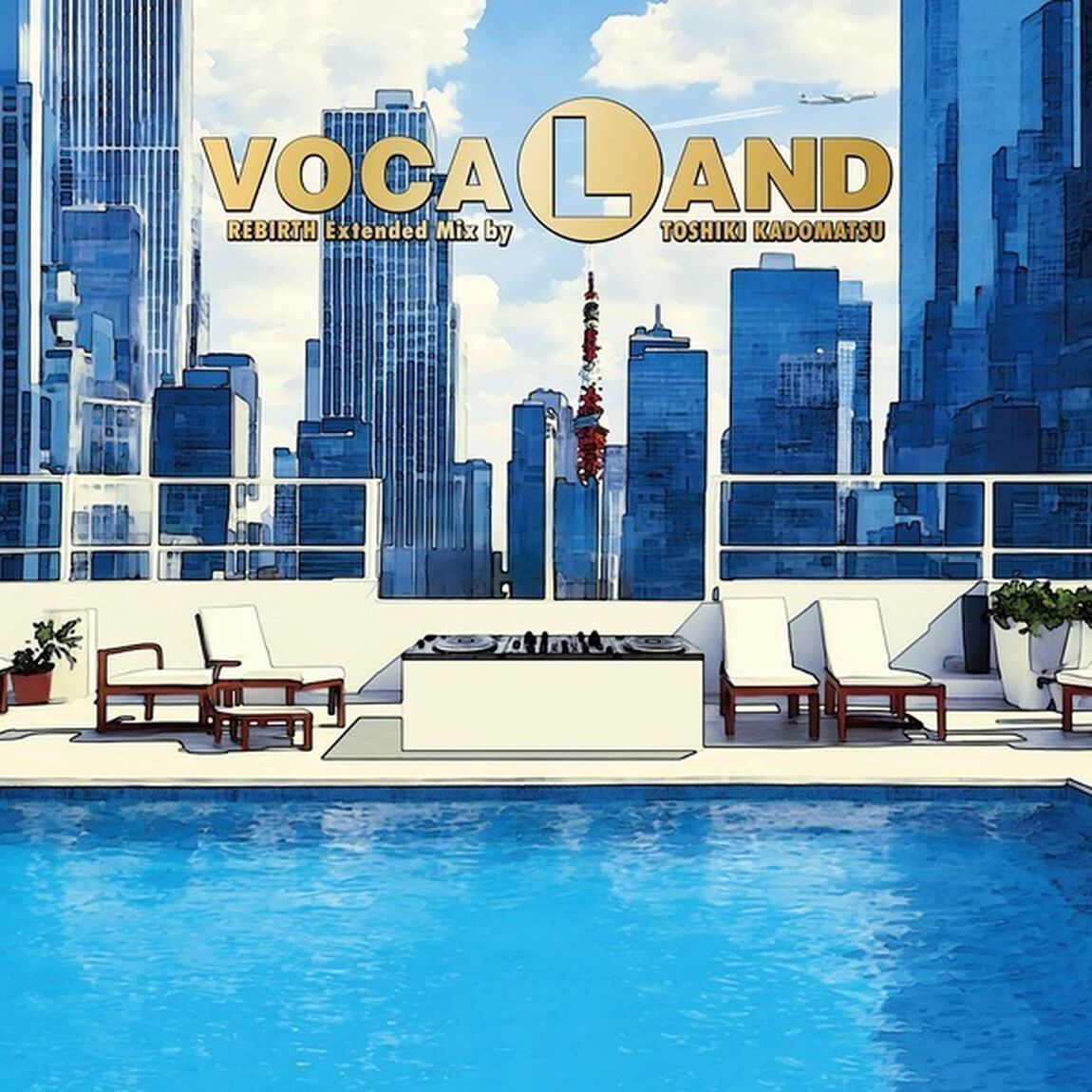 VOCALAND／VOCALAND REBIRTH Extended Mix by TOSHIKI KADOMATSU（ＣＤ）