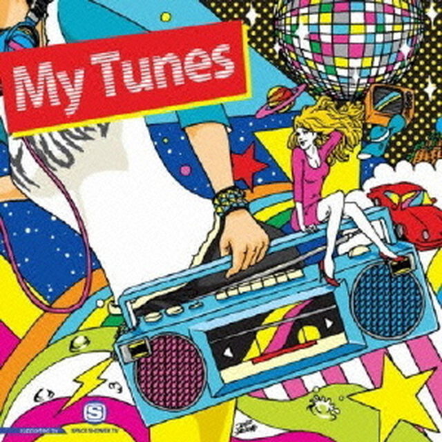 My　Tunes　supported　by　SPACE　SHOWER　TV（ＣＤ）