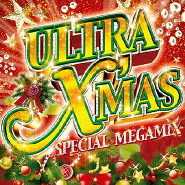 ULTRA　X&rsquo;MAS　SPECIAL　MEGAMIX（ＣＤ）