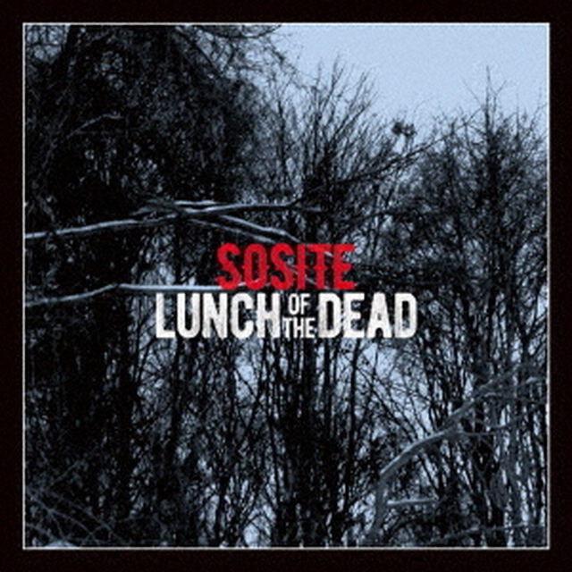 LUNCH　OF　THE　DEAD（ＣＤ）