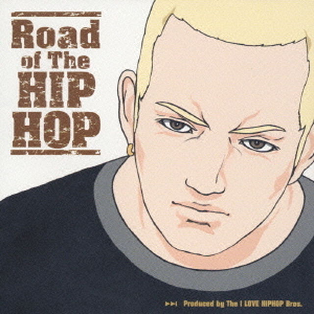ロード・オブ・ザ・ヒップホップ（ＣＤ）