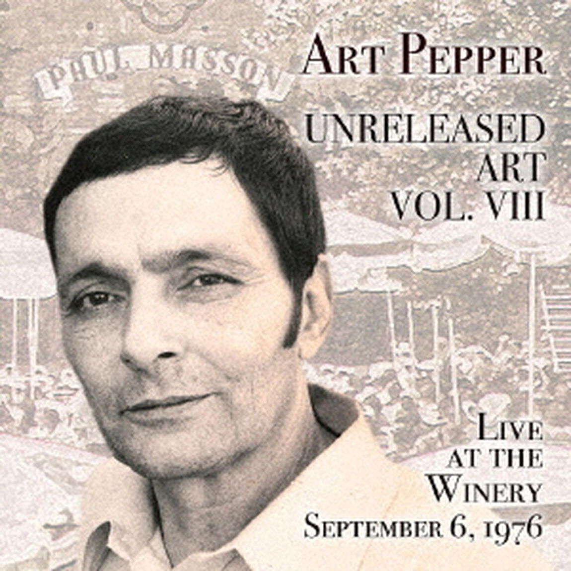 アンリリースト・アート　Vol．8：　ライブ・アット・ザ・ワイナリー、1976年9月6日（ＣＤ）