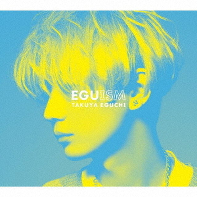 江口拓也 デビューミニアルバム「EGUISM」【豪華盤】（ＣＤ）
