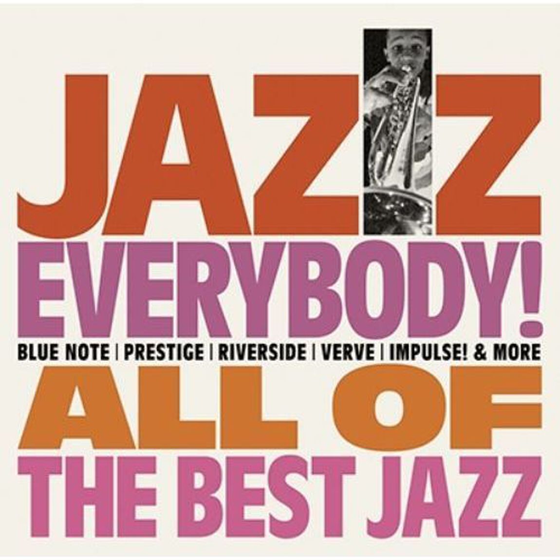 JAZZ　EVERYBODY！　〜ALL　OF　THE　BEST　JAZZ（ＣＤ）