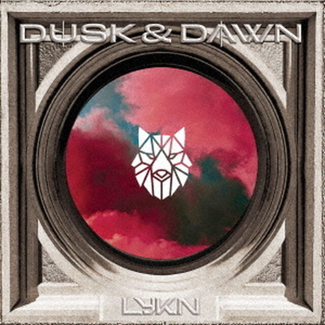 LYKN／DUSK＆DAWN（デラックス盤／CD+Blu-ray）（外付特典：A3ポスター（全4種ランダムのうち1種））（ＣＤ）