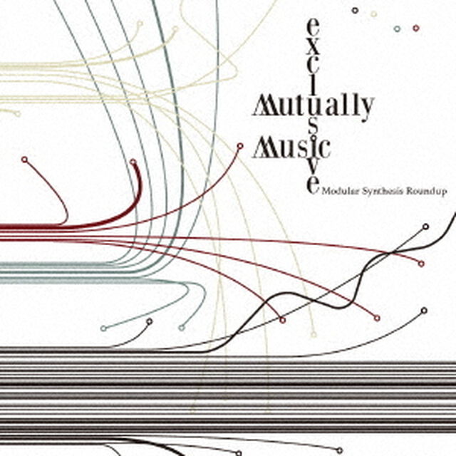Mutually　Exclusive　Music（ＣＤ）