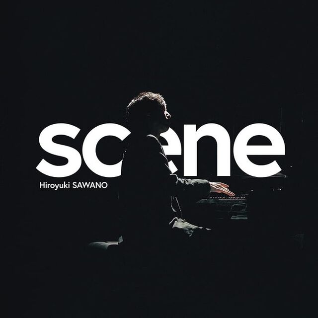澤野弘之／scene（初回生産限定盤）（ＣＤ）