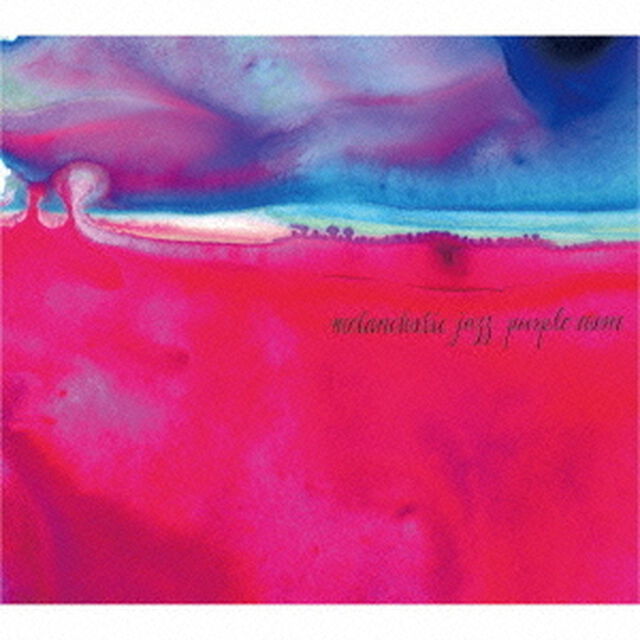 melancholic　jazz　purple　noon（ＣＤ）